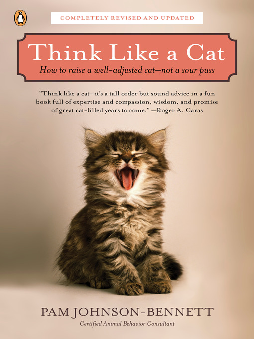 Title details for Think Like a Cat by Pam Johnson-Bennett - Available